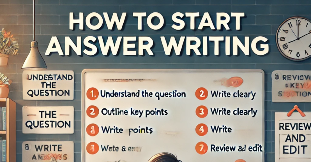 Answer Writing की शुरआत कैसे करें